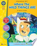 Where the Wild Things Are - Literature Kit Gr. 1-2